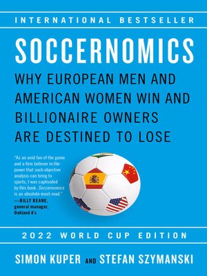cover image of Soccernomics (2022 World Cup Edition)